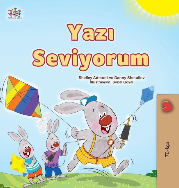 I Love Summer (Turkish Children's Book) - Shelley Admont, Danny Shmuilov, Kidkiddos Books