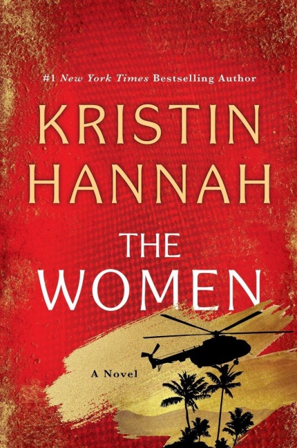 The Women - Kristin Hannah