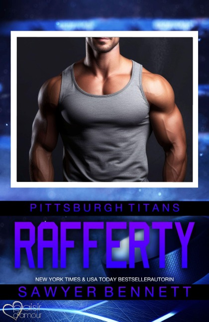 Rafferty (Pittsburgh Titans Team Teil 15) - Sawyer Bennett