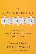 Cover-Bild zum Titel 'The Seven Rules of Trust' von 'Jimmy Wales'