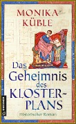 Cover-Bild zum Titel 'Das Geheimnis des Klosterplans' von 'Monika Küble'