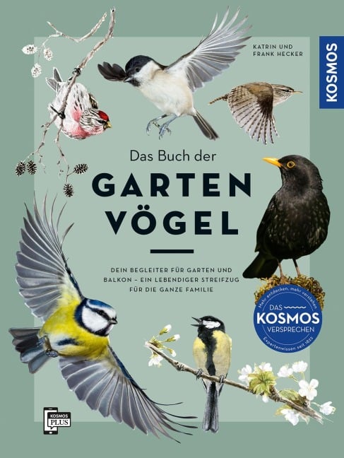 Das Buch der Gartenvögel - Katrin Hecker, Frank Hecker, Henrike Kelsch