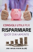Cover-Bild zum Titel 'Consigli utili per risparmiare quotidianamente' von 'Jaime Villata'