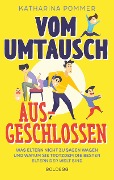Cover-Bild zum Titel 'Vom Umtausch ausgeschlossen' von 'Katharina Pommer'