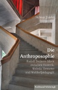 Cover-Bild zum Titel 'Die Anthroposophie' von 'Helmut Zander'
