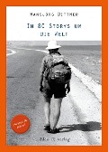 Cover-Bild zum Titel 'In 80 Storys um die Welt' von 'Hansjörg Dittmer'