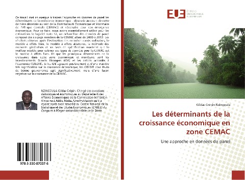 Les déterminants de la croissance économique en zone CEMAC - Gildas Crépin Nzingoula