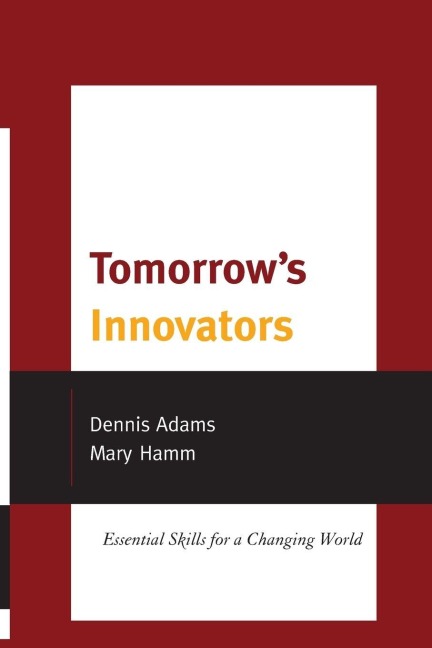 Tomorrow's Innovators - Dennis Adams, Mary Hamm