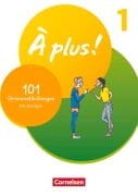 Cover-Bild zum Titel 'À plus ! 1. und 2. Fremdsprache. Band 1 - 101 Grammatikübungen' von ''