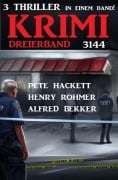 Cover-Bild zum Titel 'Krimi Dreierband 3144' von 'Alfred Bekker, Henry Rohmer, Pete Hackett'