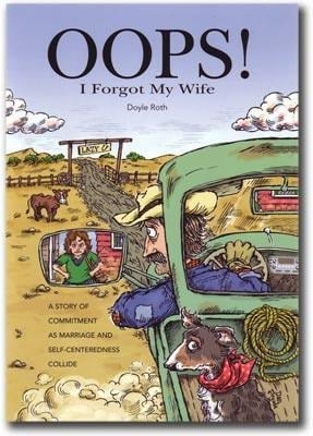 OOPS! I Forgot My Wife - Doyle Roth