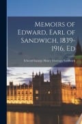 Cover-Bild zum Titel 'Memoirs of Edward, Earl of Sandwich, 1839-1916, Ed' von ''