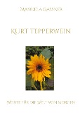 Cover-Bild zum Titel 'Kurt Tepperwein' von 'Manuela Gassner'