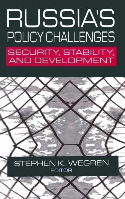 Russia's Policy Challenges - Stephen K. Wegren