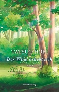 Cover-Bild zum Titel 'Der Wind erhebt sich' von 'Tatsuo Hori'