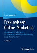 Praxiswissen Online-Marketing - Erwin Lammenett