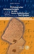 Philologische Untersuchungen zu den hurro-hethitischen Festritualen - Fabio Bastici