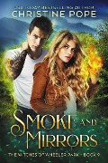 Cover-Bild zum Titel 'Smoke and Mirrors (The Witches of Wheeler Park, #9)' von 'Christine Pope'