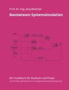 Cover-Bild zum Titel 'Basiswissen Systemsimulation' von 'Jörg Böttcher'