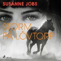 Cover-Bild zum Titel 'Storm på Lövtorp' von 'Susanne Jobs'