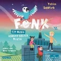 Fonk 02. Ein Alien kommt selten allein - Tobias Goldfarb