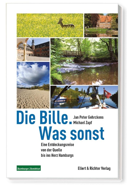 Die Bille. Was sonst - Jan Peter Gehrckens, Michael Zapf