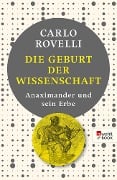 Die Geburt der Wissenschaft - Carlo Rovelli