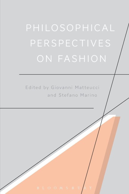 Philosophical Perspectives on Fashion - 