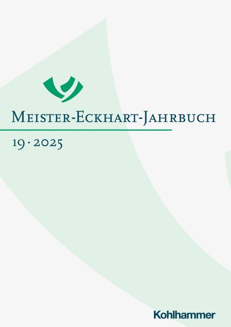 Meister-Eckhart-Jahrbuch Band 19 (2025) - 