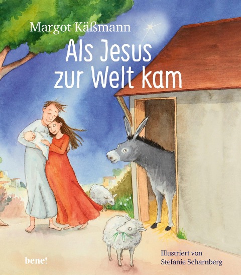 Als Jesus zur Welt kam - ein Bilderbuch für Kinder ab 5 Jahren - Margot Käßmann