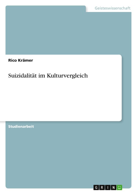Suizidalität im Kulturvergleich - Rico Krämer