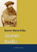 Cover-Bild zum Titel 'August Rodin' von 'Rainer Maria Rilke'