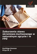 Cover-Bild zum Titel 'Zaburzenia stawu skroniowo-¿uchwowego w naturalnym zgryzie i w FPD' von 'Karthiga Kannan, Priya M. S.'