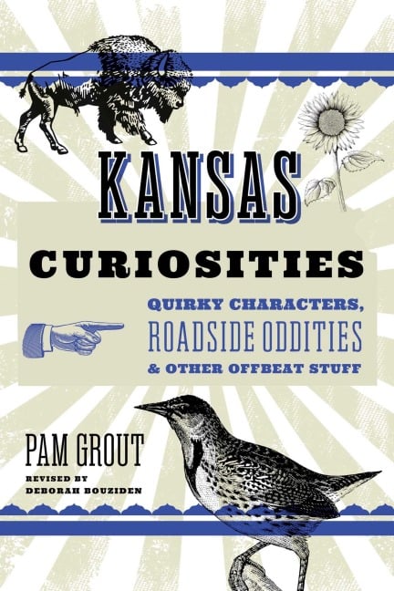 Kansas Curiosities - Deborah Bouziden