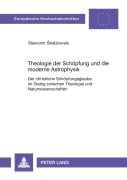 Cover-Bild zum Titel 'Theologie der Schöpfung und die moderne Astrophysik' von 'Slawomir Sledziewski'