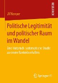 Politische Legitimität und politischer Raum im Wandel - Ulf Kemper