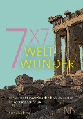 Cover-Bild zum Titel '7x7 Weltwunder' von 'Cornelius Hartz'