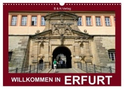 Cover-Bild zum Titel 'Willkommen in ERFURT (Wandkalender 2026 DIN A3 quer), CALVENDO Monatskalender' von 'Bild Kalenderverlag Monika Müller'