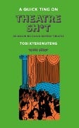 Cover-Bild zum Titel 'A Quick Ting On: Theatre Sh*t' von 'Tobi Kyeremateng'
