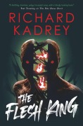 Cover-Bild zum Titel 'The Discreet Eliminators series - The Flesh King' von 'Richard Kadrey'