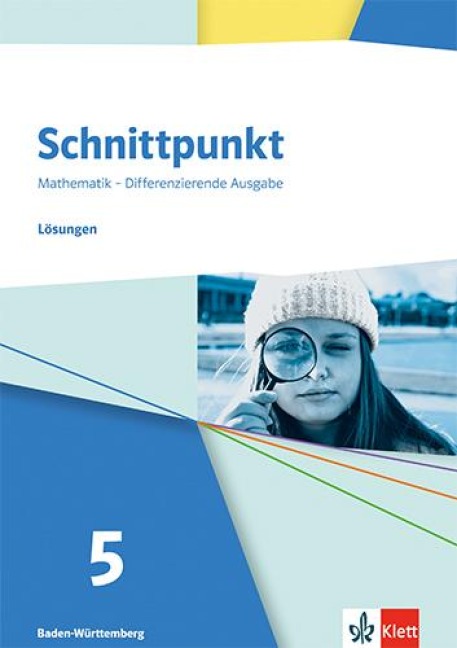 Schnittpunkt Mathematik 5. Lösungen Klasse 5. Differenzierende Ausgabe Baden-Württemberg - 