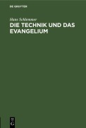 Cover-Bild zum Titel 'Die Technik und das Evangelium' von 'Hans Schlemmer'