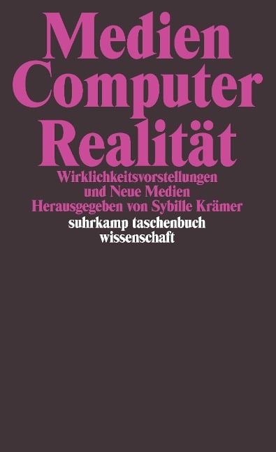 Medien, Computer, Realität - 