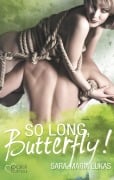 Cover-Bild zum Titel 'So long, Butterfly!' von 'Sara-Maria Lukas'