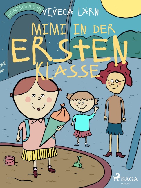 Mimi in der ersten Klasse - Viveca Lärn