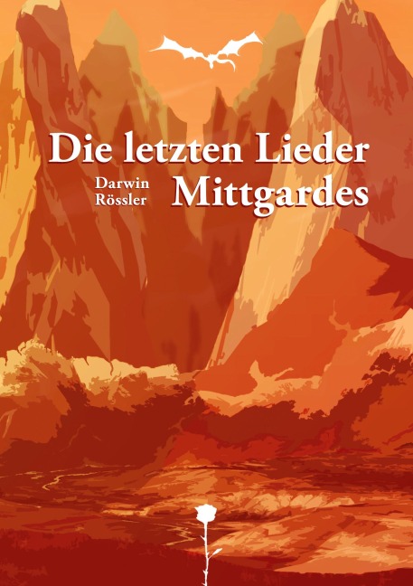 Die letzten Lieder Mittgardes - Darwin Rössler