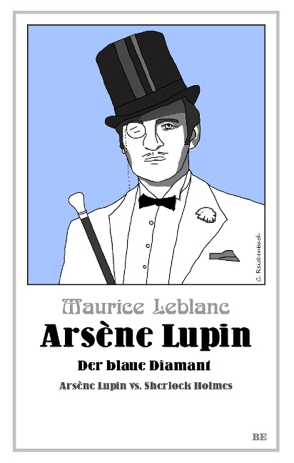 Arsène Lupin - Der blaue Diamant - Maurice Leblanc