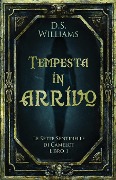 Cover-Bild zum Titel 'Tempesta in arrivo' von 'D. S. Williams'