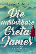 Cover-Bild zum Titel 'Die unsinkbare Greta James' von 'Jennifer E. Smith'