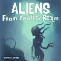 Cover-Bild zum Titel 'Aliens from Another Realm' von 'Raphael Terra'